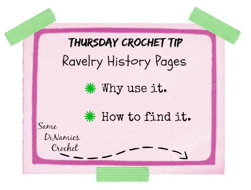 Thursday Crochet Tip Ravelry History Pages
